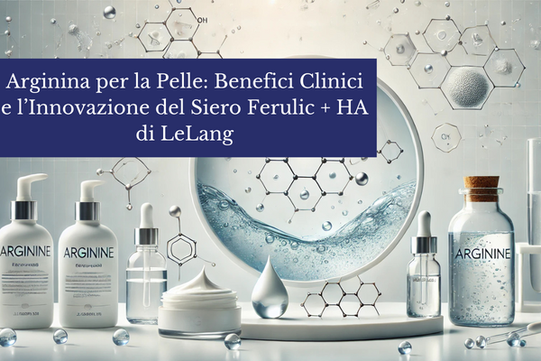 Arginine for the Skin: Clinical Benefits and the Innovation of LeLang's Ferulic + HA Serum