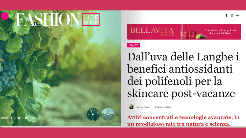 Fashion Life Web - Dall’uva delle Langhe i benefici antiossidanti dei polifenoli per la skincare post-vacanze