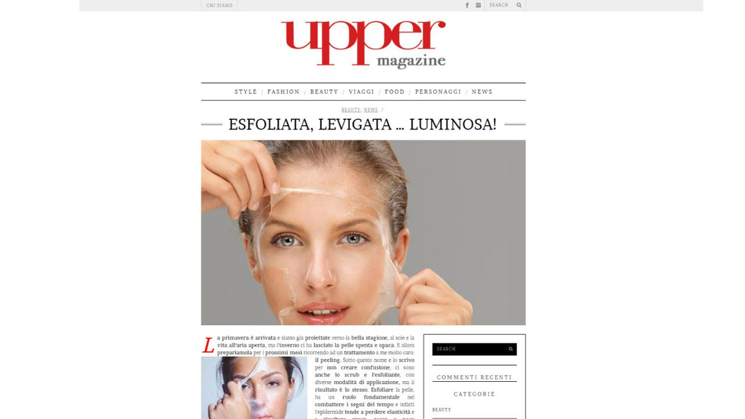Upper Magazine - ESFOLIATA, LEVIGATA … LUMINOSA!
