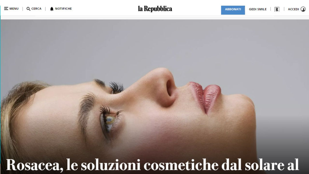 La Repubblica - Rosacea, le soluzioni cosmetiche dal solare al fluido colorato