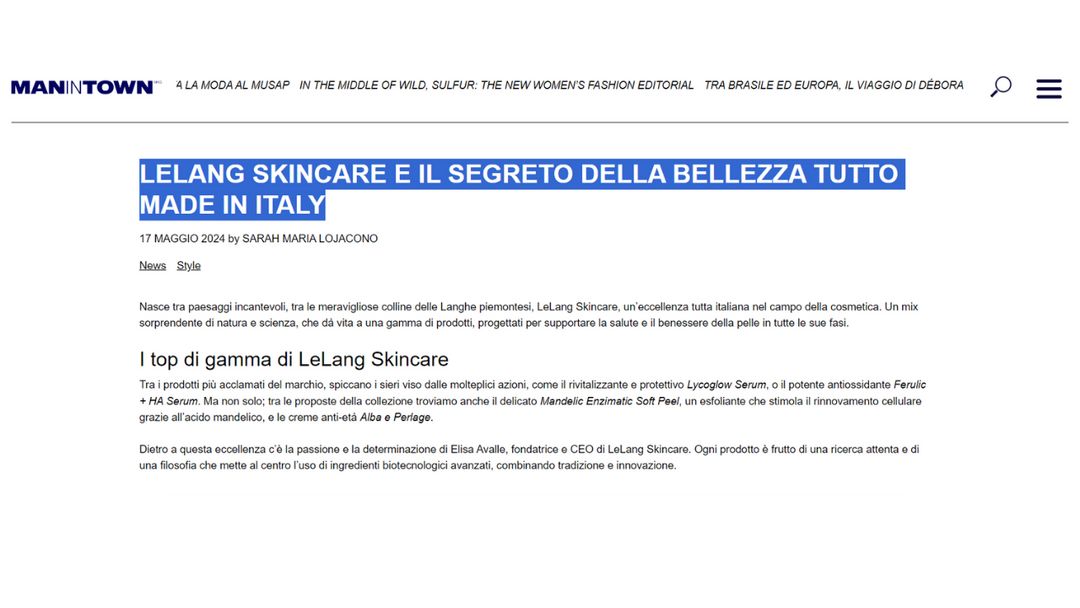 Man in Town - LELANG SKINCARE E IL SEGRETO DELLA BELLEZZA TUTTO MADE IN ITALY